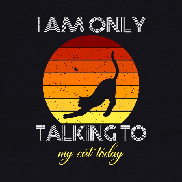 I am only talking to my cat today by FatTize